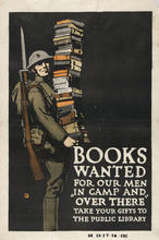 Books wanted for our men in camp and "over there" : take your gifts to the public library